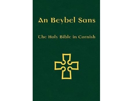 Livro An Beybel Sans - Holy Bible In Cornish De Michael Everson (cornish)