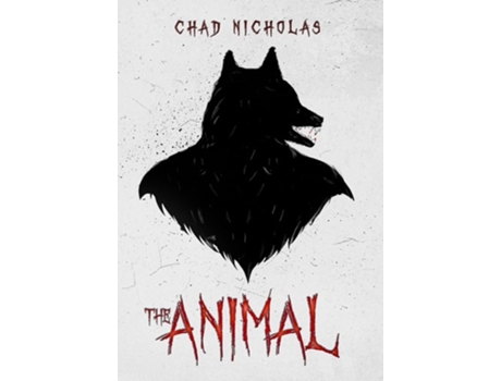 Livro The Animal de Chad Nicholas (Inglês - Capa Dura)