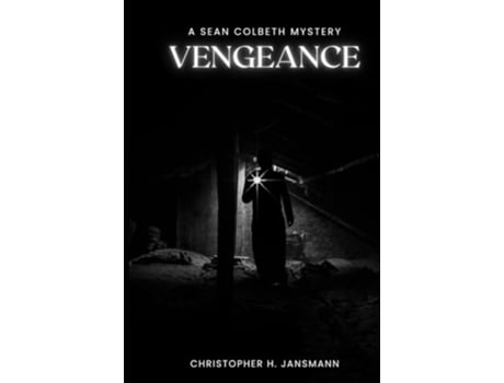 Livro Vengeance A Sean Colbeth Mystery de Christopher Jansmann (Inglês - Capa Dura)