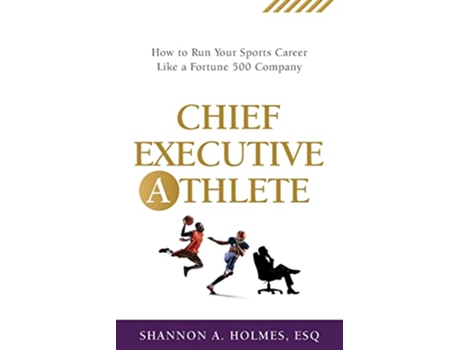 Livro Chief Executive Athlete de Shannon A Holmes (Inglês)