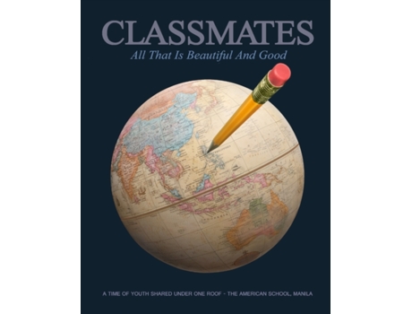 Livro Classmates: All that is Beautiful and Good Mary Brings Farquhar, Karl Terry Kleeman (Inglês)