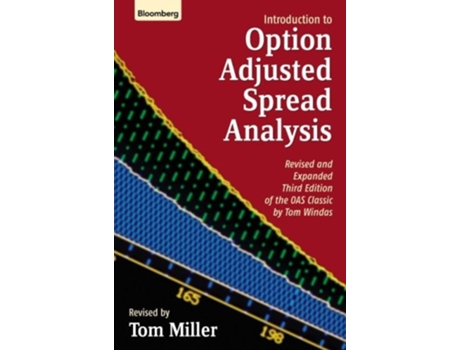 Livro An Introduction to Option Adjusted Spread Analysis, Revised and Expanded Third Edition de Tom Miller (Inglês)