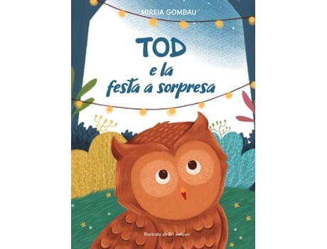 Livro Tod e la festa a sorpresa de MIREIA GOMBAU (Inglês)