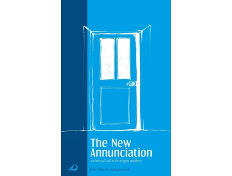Livro New Annunciation de John Martin Sahajananda (Inglês)