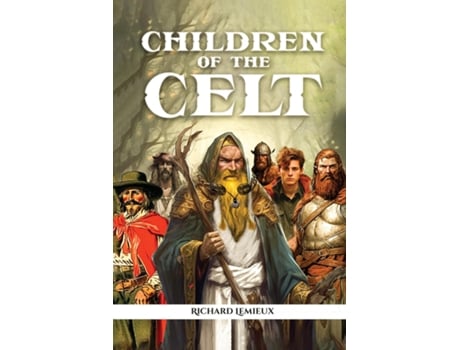 Livro Children of The Celt de Richard Lemieux (Inglês)