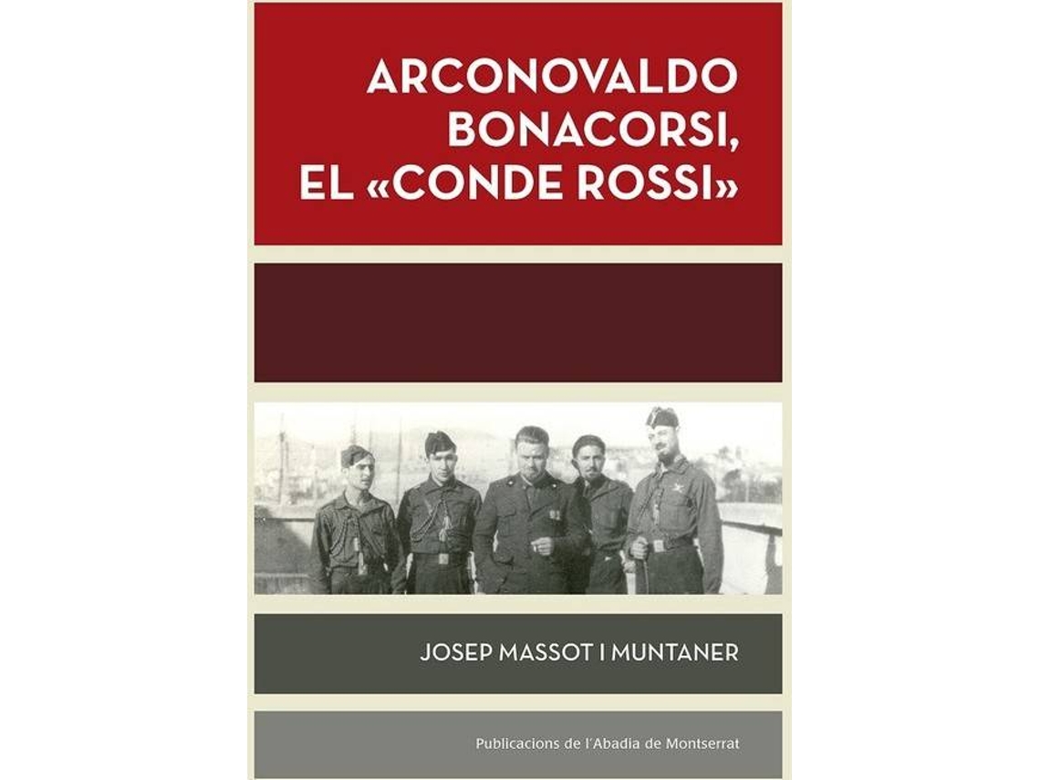 Livro Arconovaldo Bonacorsi, El Conde Rossi de José Massot I Muntaner