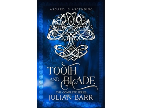 Livro Tooth And Blade De Julian Barr (inglês)