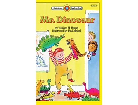 Livro Mr Dinosaur Level 3 Bank Street ReadyToRead de William H Hooks (Inglês)