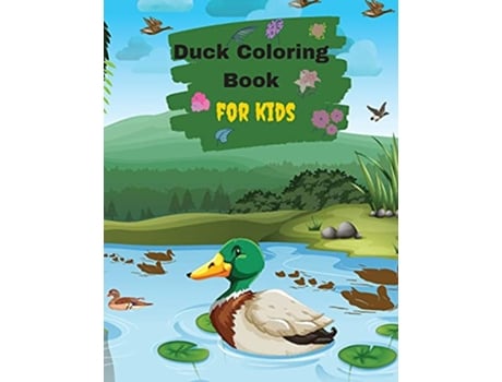 Livro Ducks Coloring Book For Kids And Toddlers de Penelope Moore (Inglês)