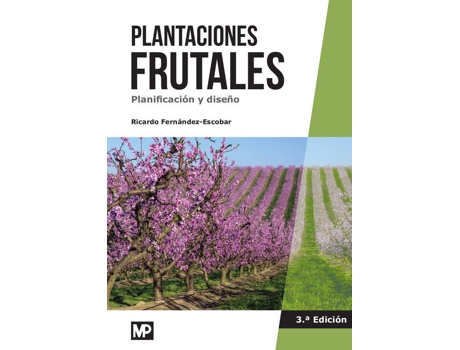 Livro Plantaciones Frutales de Ricardo Fernández-Escobar