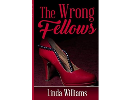 Livro The Wrong Fellows de Linda Williams (Inglês)