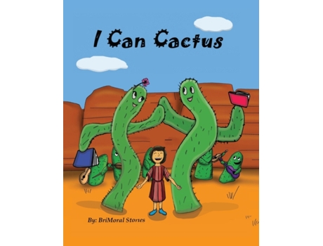 Livro I Can Cactus (Fun in Brimoral) BriMoral Stories (Inglês)
