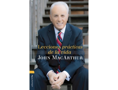 Livro lecciones practicas de la vida de macarthur john f. macarthur (espanhol)
