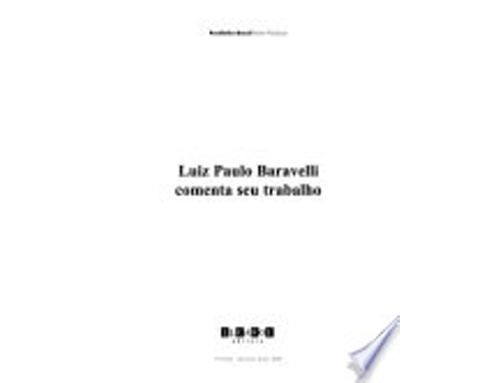 Livro BARAVELLI COMENTA SEU TRABALHO de BARAVELLI, LUIZ PAULO (Português do Brasil)