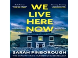Livro We Live Here Now de Sarah Pinborough (Inglês)