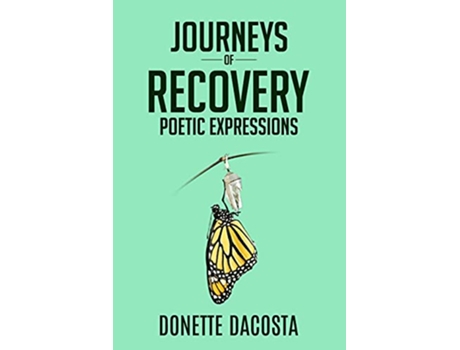 Livro Journeys of Recovery Poetic Expressions de Donette A DaCosta (Inglês)