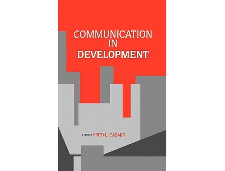 Livro Communication in Development Communication and Information Science de Fred L Casmir (Inglês)