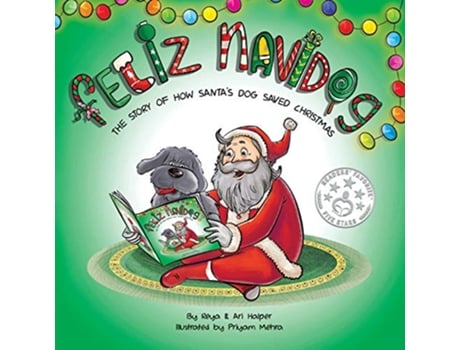 Livro Feliz Navidog The Story of How Santas Pet Dog Saved Christmas de Ari Halper Reya Halper (Inglês)