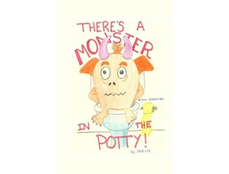 Livro Theres A Monster In The Potty De Skip Lee (inglês)