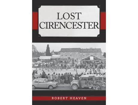 Livro lost cirencester de robert heaven (inglês)