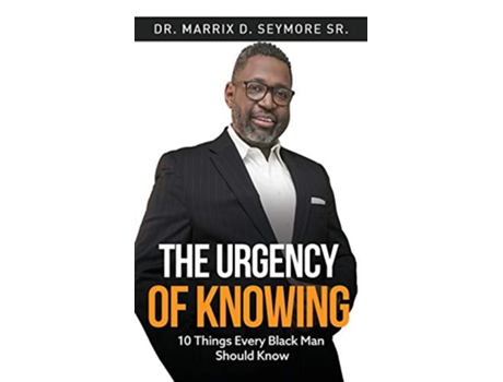 Livro The Urgency of Knowing de Dr Marrix D Seymore (Inglês)