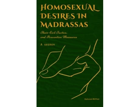 Livro Homosexual Desires in Madrassas de Hakeem Akhtar (Inglês)