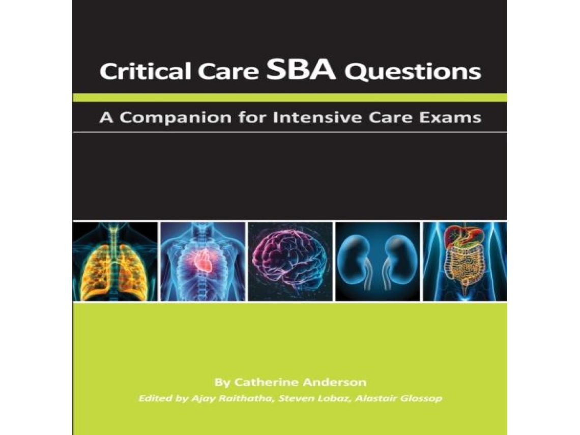 Livro Critical Care SBA Questions de Catherine Anderson (Inglês)