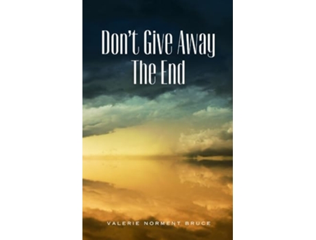 Livro Dont Give Away The End de Valerie Norment Bruce (Inglês)