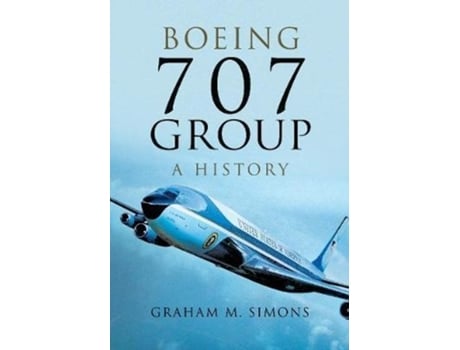Livro boeing 707 group: a history de graham m. simons (inglês)