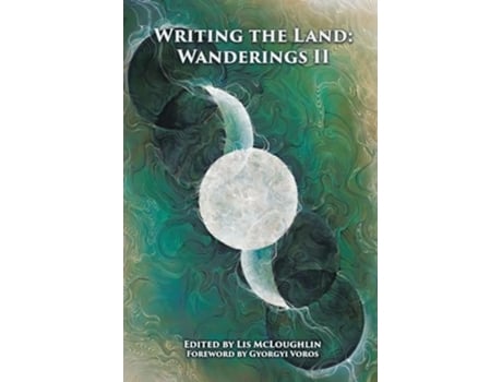 Livro Writing the Land Wanderings II de Mcloughlin e Lis (Inglês)