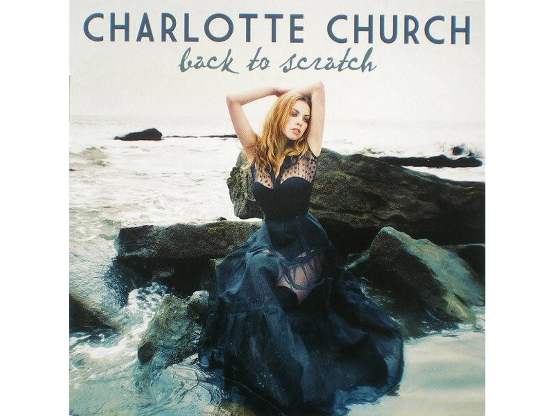 CD Charlotte Church - Back To Scratch