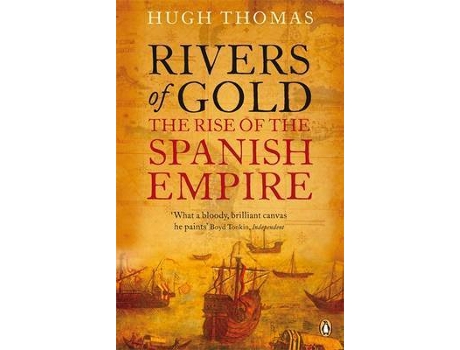 Livro Rivers Of Gold de Hugh Thomas