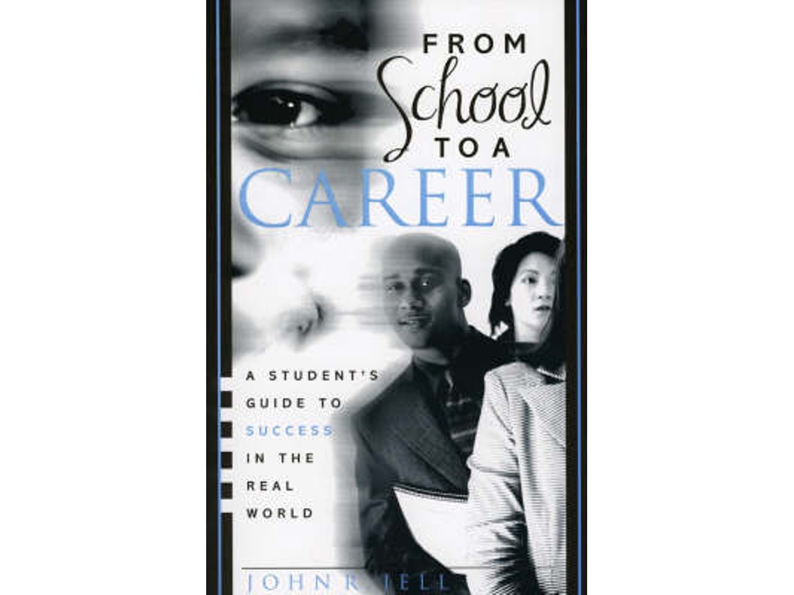 Livro From School to a Career de John R Jell (Inglês)