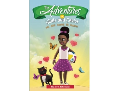 Livro The Adventures Of Hildie And Carlos We Are Going To Guam! De Ts Edwards (inglês)