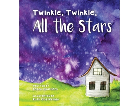 Livro Twinkle, Twinkle, All The Stars De Smithers Jason (inglês)