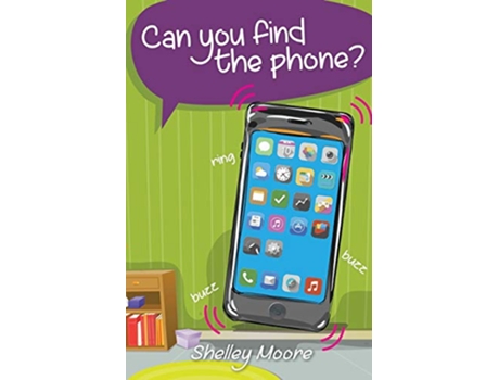 Livro Can you find the phone de Shelley Moore (Inglês)