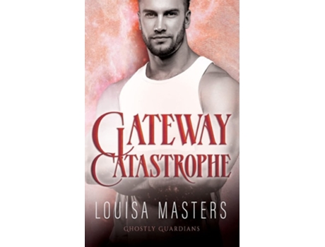 Livro Gateway Catastrophe de Louisa Masters (Inglês)