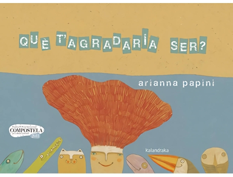 Livro Què T'Agradaria Ser? de Arianna Papini (Catalão)