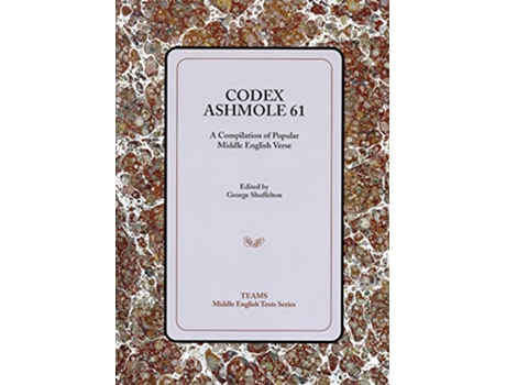 Livro Codex Ashmole 61 de George Shuffelton (Inglês)
