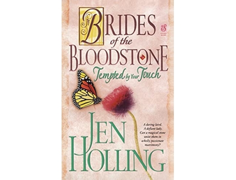 Livro Tempted by Your Touch Brides of the Bloodstone de Jen Holling (Inglês)