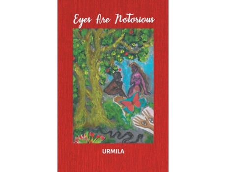 Livro Eyes are Notorious de Urmila (Inglês)