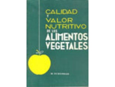 Livro Calidad/Valor Nutritivo De Los Alimentos Vegetales de W. Schuphan (Espanhol)