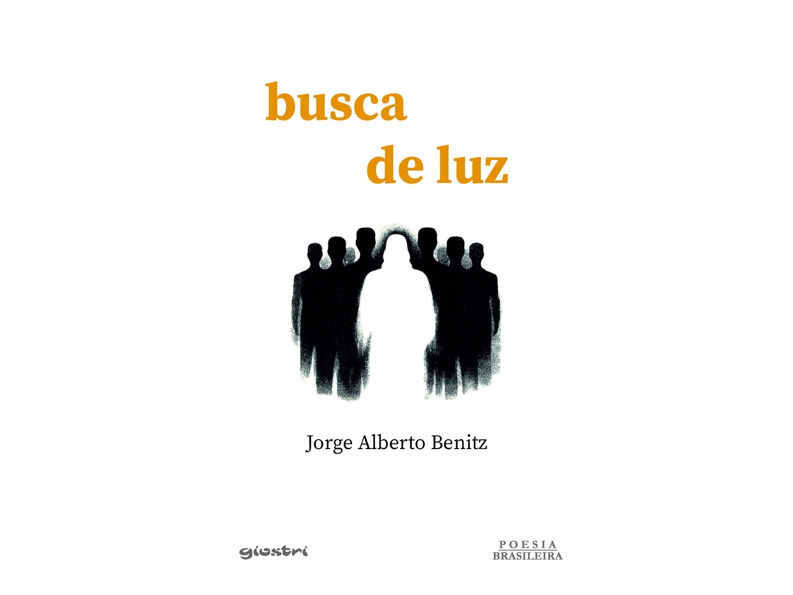 Livro Busca De Luz De Jorge Alberto Benitz (português)
