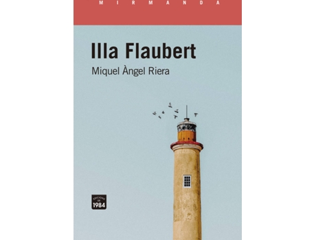 Livro Illa Flaubert de Miquel Àngel Riera (Catalão)
