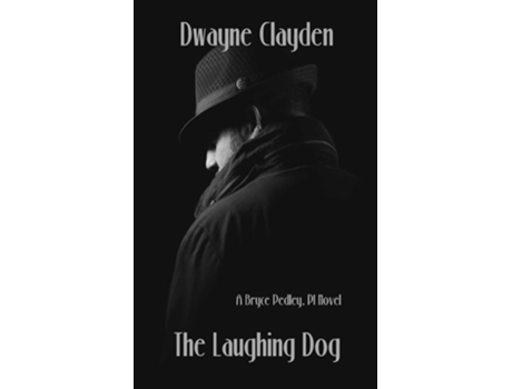 Livro The Laughing Dog de Dwayne Clayden (Inglês)