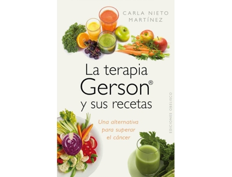 Livro La Terapia Gerson Y Sus Recetas de Carla Nieto Martínez (Espanhol)
