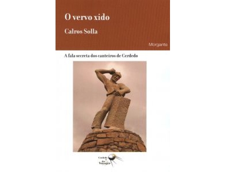 Livro O Vervo Xido de Calros Solla Varela (Galego)