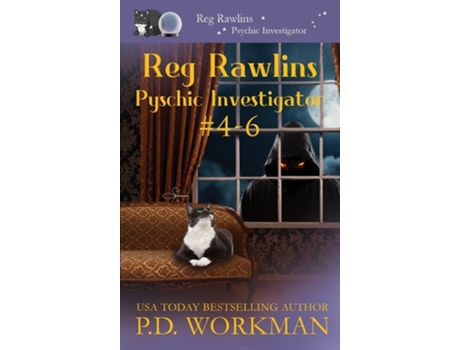 Livro Reg Rawlins, Psychic Investigator 4-6 A Paranormal Amp Cat Cozy Mystery Series De P D Workman (inglês - Capa Dura)