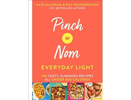 Livro Pinch of Nom Everyday Light de Kay Allinson e Kate Allinson (Inglês - Capa Dura)