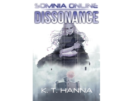 Livro Dissonance Somnia Online De Kt Hanna (inglês)